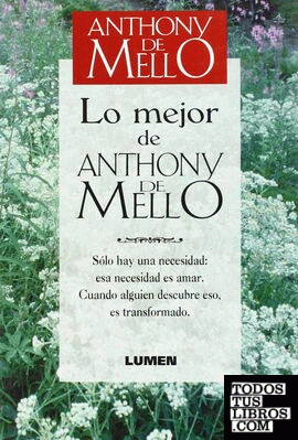 LO MEJOR DE ANTHONY DE MELLO
