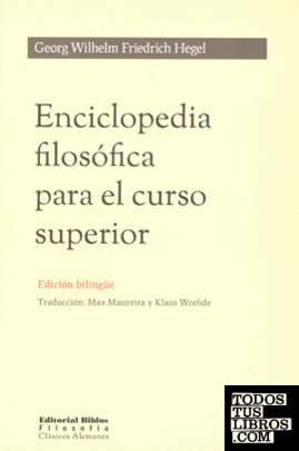 ENCICLOPEDIA FILOSOFICA PARA EL CURSO SUPERIOR de HEGEL 9789507867613