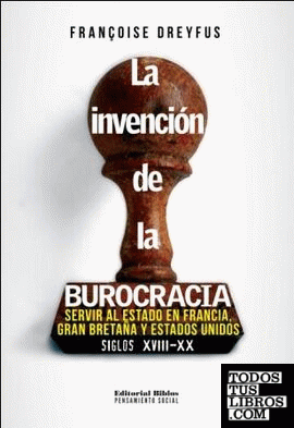 INVENCIÒN DE LA BUROCRACIA