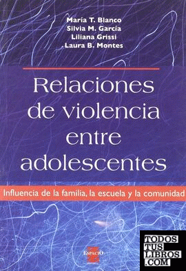RELACIONES DE VIOLENCIA ENTRE ADOLESCENTES
