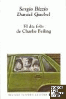 EL DIA FELIZ DE CHARLIE FEILING