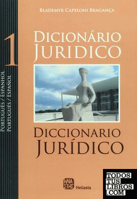 Diccionario Jurídico Portugués-español / Español-portugués