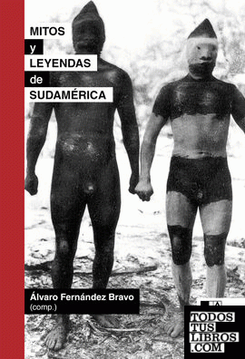MITOS Y LEYENDAS DE SUDAMERICA