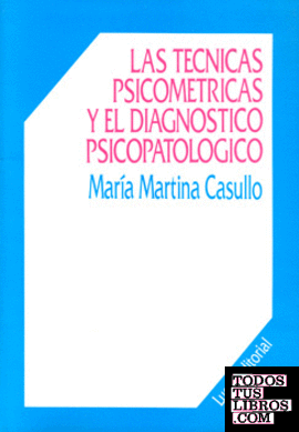 Tecnicas Psicometricas y el Diagnostico Psicopatologico, Las