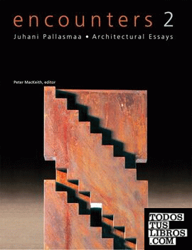 ENCOUNTERS 2 : ARCHITECTURAL ESSAYS