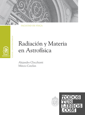 Radiación y materia en astrofísica