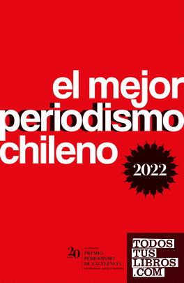 El mejor periodismo chileno 2022