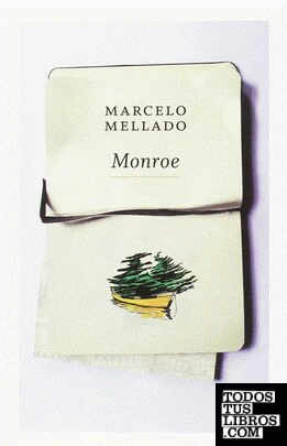 Monroe / Marcelo Mellado.