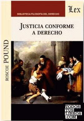 JUSTICIA CONFORME A DERECHO