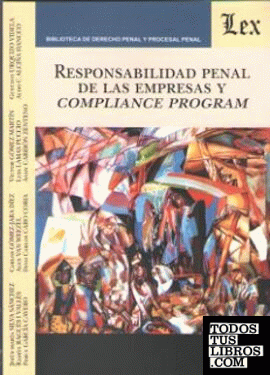 RESPONSABILIDAD PENAL DE LAS EMPRESAS Y COMPLIANCE PROGRAM