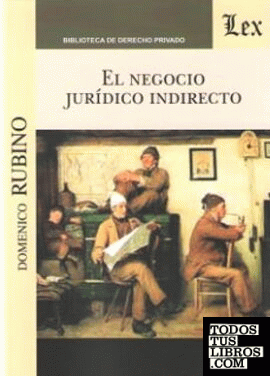NEGOCIO JURIDICO INDIRECTO, EL