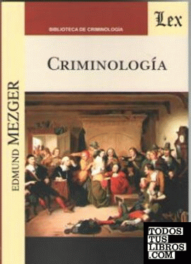 CRIMINOLOGIA (Mezger)