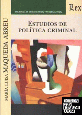ESTUDIOS DE POLITICA CRIMINAL