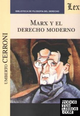 MARX Y EL DERECHO MODERNO