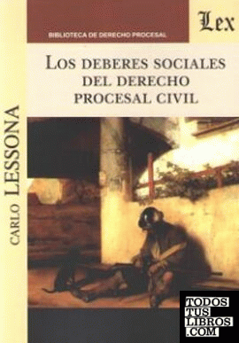 DEBERES SOCIALES DEL DERECHO PROCESAL CIVIL, LOS