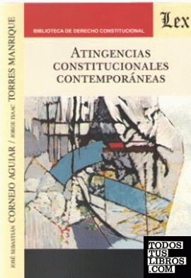 ATINGENCIAS CONSTITUCIONALES CONTEMPORANEAS