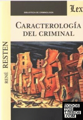CARACTEROLOGIA DEL CRIMINAL