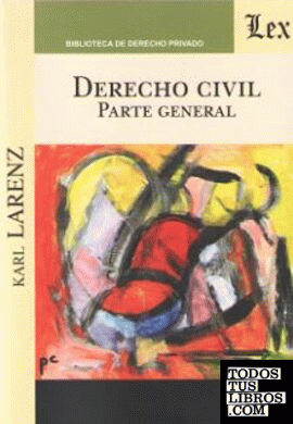 DERECHO CIVIL. PARTE GENERAL (Larenz 2019)