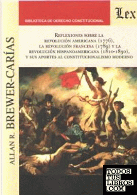 REFLEXIONES SOBRE LA REVOLUCION AMERICANA (1776), LA REVOLUCION FRANCESA (1789)