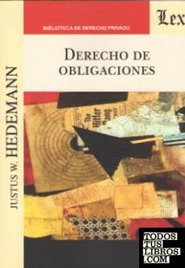 DERECHO DE OBLIGACIONES (Hedemann)
