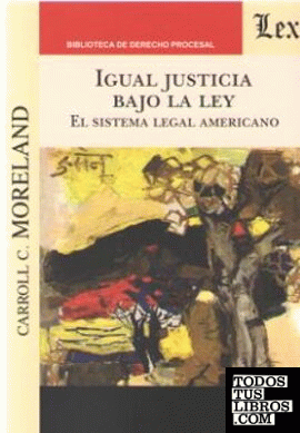 IGUAL JUSTICIA BAJO LA LEY