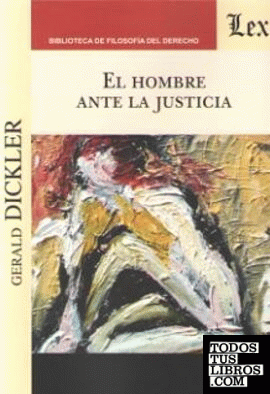 HOMBRE ANTE LA JUSTICIA, EL
