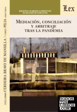Mediación, conciliación y arbitraje tras la pandemia