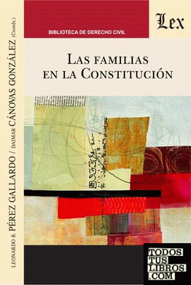 FAMILIAS EN LA CONSTITUCION, LAS