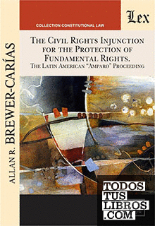 THE CIVIL RIGHTS INJUNCTION FOR THE PROTECTION OF FUNDAMENTAL RIGHTS
