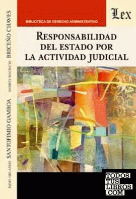 RESPONSABILIDAD DEL ESTADO POR LA ACTIVIDAD JUDICIAL