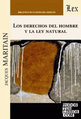 DERECHOS DEL HOMBRE Y LA LEY NATURAL, LOS