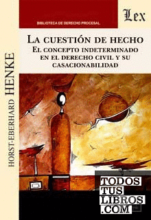 CUESTION DE HECHO, LA