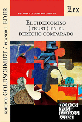 FIDEICOMISO (TRUST) EN EL DERECHO COMPARADO