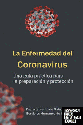 La Enfermedad del Coronavirus