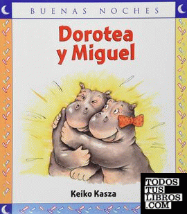 DOROTEA Y MIGUEL