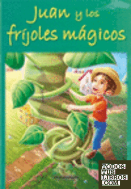 JUAN Y LOS FRIJOLES MAGICOS