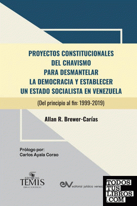 PROYECTOS CONSTITUCIONALES DEL CHAVISMO