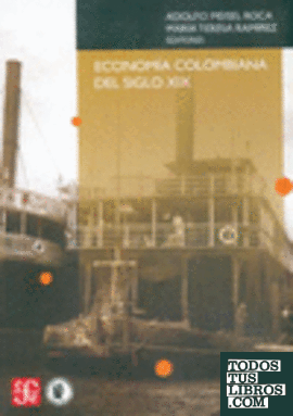 ECONOMIA COLOMBIANA DEL SIGLO XIX