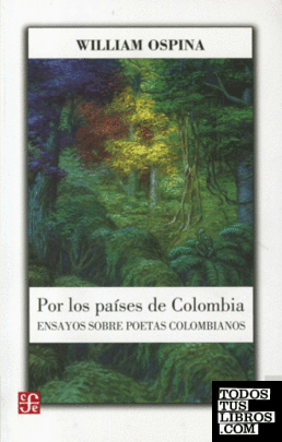 POR LOS PAISES DE COLOMBIA - ENSAYOS SOBRE POETAS COLOMBIANO