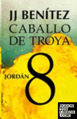 CABALLO DE TROYA 8 - JORDAN (NVA EDICION)