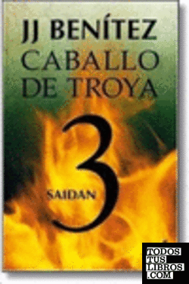 CABALLO DE TROYA 3 - SAIDAN (NVA EDICION)