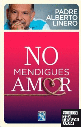 NO MENDIGUES AMOR (PLANETA)