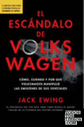 EL ESCÁNDALO DE VOLKS WAGEN