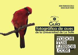 Guía fotográfica de aves de la Universidad de La Salle