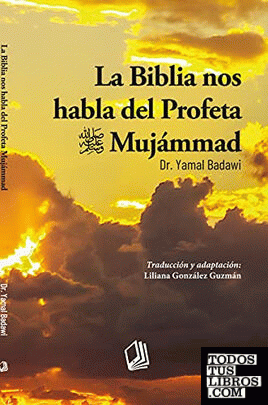 La Biblia nos habla del Profeta Mujámmad