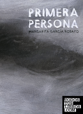 PriMXra persona / Margarita García Robayo.
