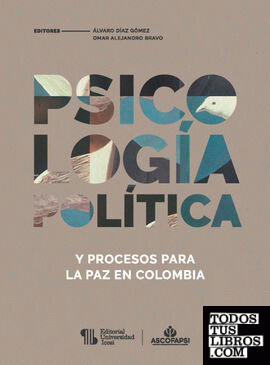 Psicología política y procesos para la paz en Colombia