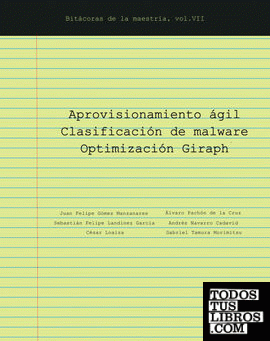 Aprovisionamiento ágil  Clasificación de malware  Optimización Giraph