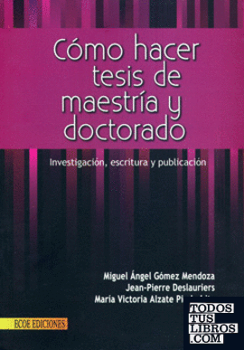 COMO HACER TESIS DE MAESTRIA Y DOCTORADO