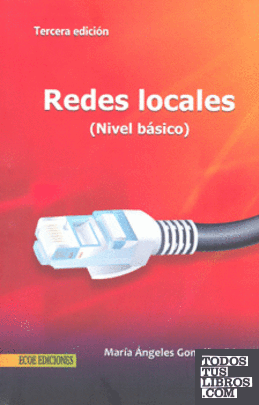 REDES LOCALES (NIVEL BASICO) 3ED